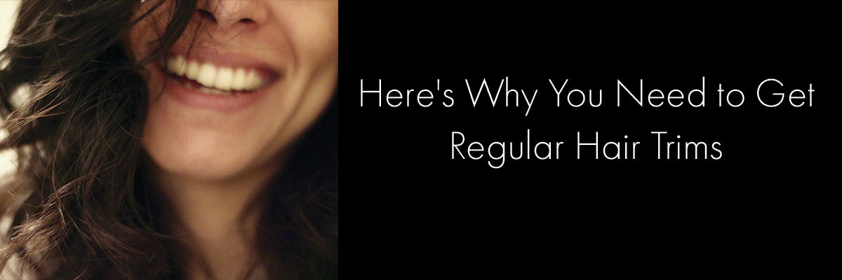 regular hair trims