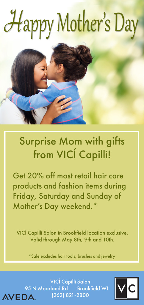 Mother's Day sale at VICI Capilli Brookfield